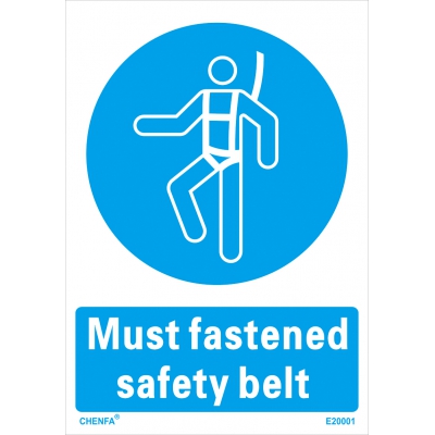 Must Fastened Safety Belt Sign Safety Signs Direction Signs PVC Sign E20001