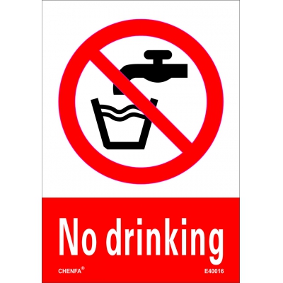 No Drinking Sign Safety Signs prohibition Signs PVC Sign E40016