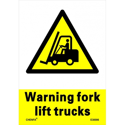Warning Fork Lift Trucks Sign Safety Signs Warning Signs PVC Sign E30006