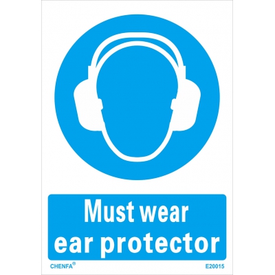 Must Wear Ear Protector Sign Safety Signs Direction Signs PVC Sign E20015